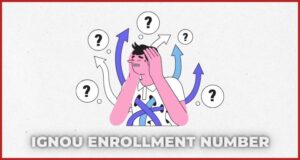 IGNOU Enrollment Number